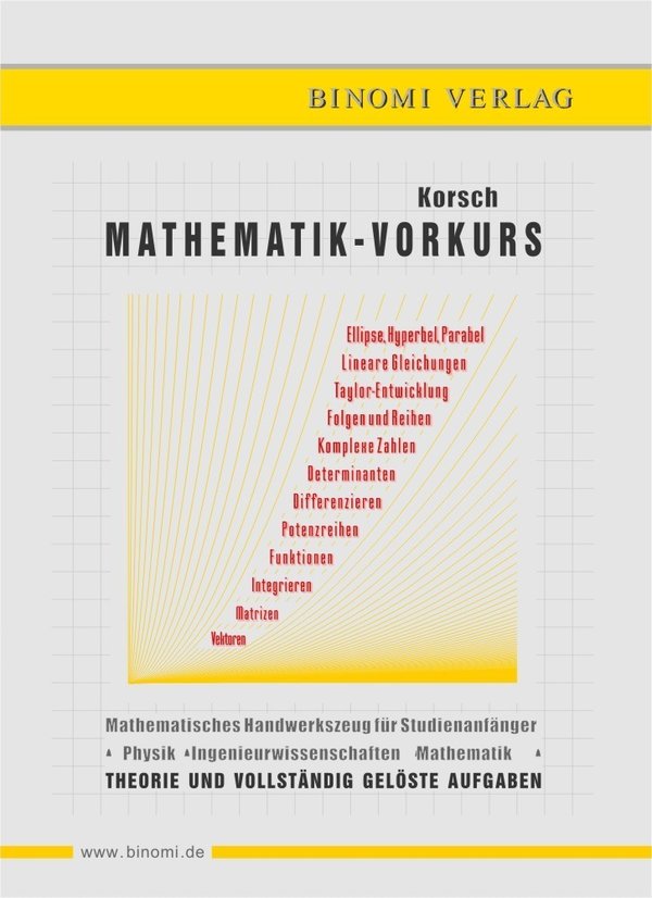 Mathematik-Vorkurs für Physik, Mathematik, Ingenieurwissenschaften, 98-4 KVK
